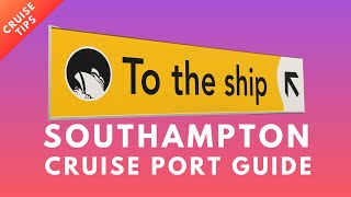 Southampton Cruise Port The Complete Guide 2024 [upl. by Nylemaj]