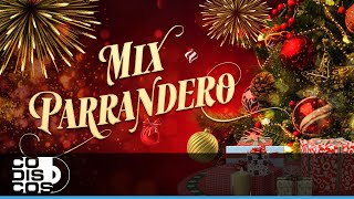 Mix Parrandero Música De Diciembre [upl. by Aan]