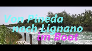 Bibione Pineda nach Lignano in der Lagune mit Sportboot [upl. by Levesque]