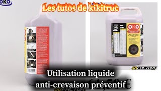 Utilisation liquide anticrevaison préventif OKO [upl. by Heshum953]