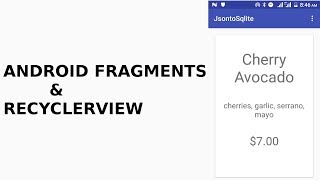 ANDROID FRAGMENTS AND RECYCLERVIEW [upl. by Ahseikal322]