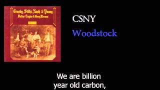 Crosby Stills Nash amp Young  Woodstock  w lyrics [upl. by Suzi853]