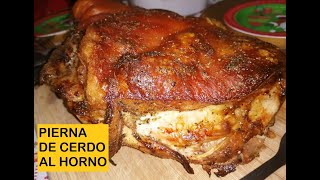 PIERNA DE CERDO🐷AL HORNO  Especial para navidad🌲o año nuevo [upl. by Drofub41]