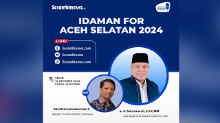 🔴 ROAD TO PILKADA IDAMAN FOR ACEH SELATAN 2024 [upl. by Ynehpets813]