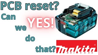 Makita battery PCB reset for 18V 6Ah BL1860 liion [upl. by Nevart]