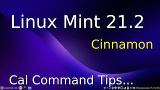 Linux Mint 212  Cinnamon  Having Fun with the Cal command [upl. by Esile724]