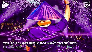 Nonstop 2023 TikTok  Nhạc Trend TikTok Remix 2023  Nonstop 2023 Vinahouse Bay Phòng Bass Cực Mạnh [upl. by Carmel]