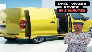 2024 Opel Vivaro Review in 2 Minutes  EVan and Diesel one  Inside Outside [upl. by Ydnem663]