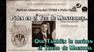 También en el Tec de Monterrey piden retirar título de Maestría a Peña Nieto [upl. by Asselem]