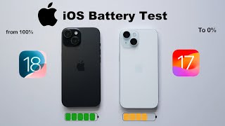 iOS 18 vs iOS 17 Ultimate Battery Test 🔥 From 100 To 0  SURPRISING RESULT HINDI [upl. by Sauers]