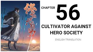 Cultivator Against Hero Society  Chapter 56  English Sub [upl. by Gilus]