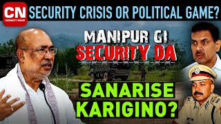 Manipur gi Security da Sanarise Karigino I Connect News [upl. by Akemehs]