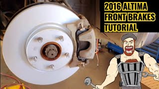 2016 NISSAN ALTIMA FRONT BRAKES  PADS amp ROTORS REPLACEMENT [upl. by Rehpotsyrhc]