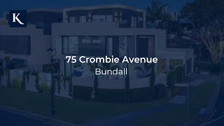 75 Crombie Avenue Bundall  Gold Coast Real Estate  Queensland  Kollosche [upl. by Yasmin]