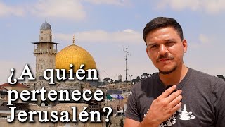 ¿A quién Pertenece Jerusalén  Respuesta Objetiva [upl. by Mcclary]