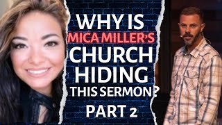 Why is Mica Millers Church Hiding This Sermon  Part 2  justiceformica [upl. by Akihdar]