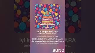 iyi ki doğdun DİLARA  İsme Özel Doğum Günü Şarkısı [upl. by Selry]