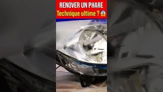 La technique ultime pour rénover ses phares  😱  Rénover des phares opaques GUIDE COMPLET [upl. by Caterina96]