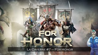 La Caverne 7  For Honor [upl. by Leribag]