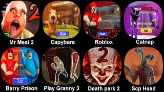 Mr Meat 2 Roblox Capybara Roblox Barry Prison Catnap Barry Prison Run Play Granny 3 Death Park [upl. by Gaynor]