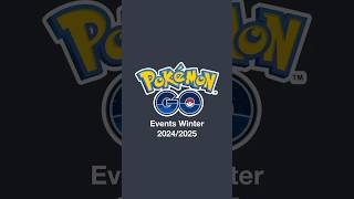 Pokémon GO Events Winter 20242025 [upl. by Adnihc]