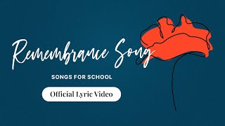 Remembrance Song I Official Lyric Video I Songs For School remembrance remembranceday [upl. by Nov]