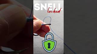 Snell Knot Lock The Secret to Stronger Fishing Lines [upl. by Lorilyn]