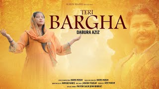 Teri Bargha by Dabura Aziz  New Masihi Geet 2024 [upl. by Etezzil210]