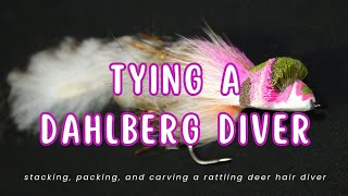 Tying a Dahlberg Diver  Stacking and Packing Deer Hair [upl. by Lucienne]