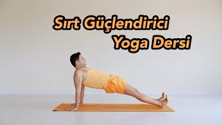 Sırt Güçlendirici Yoga Dersi BaşlangıçOrta Seviye [upl. by Aicerg571]