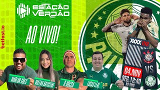 PRÉ JOGO AO VIVO  CORINTHIANS X PALMEIRAS ESTAÇÃO VERDÃO  04112024 BrasileirãoSerieA [upl. by Debbie813]