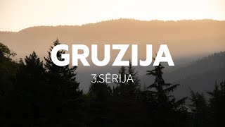 GRUZIJA 3sērija [upl. by Euhc]