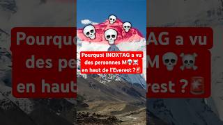 C’était TERRIBLE pour INOX 😱 inoxtag everest montagne inox triste sport alpinisme kaizen [upl. by Oad629]