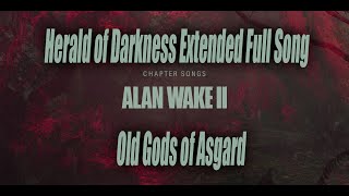 ALAN WAKE 2  Herald of Darkness Extended Full Song Old Gods of Asgard [upl. by Llenyr809]