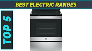 Top 5 Best Electric Ranges 2024 [upl. by Arlana]