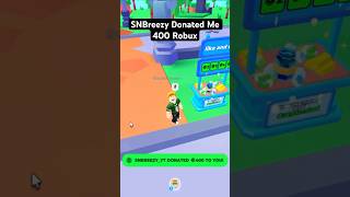 SNBreezy Donated Me 400 Robux shorts gaming roblox [upl. by Cohn]