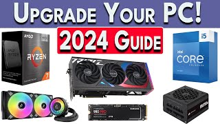 How To Upgrade Your PC 2024  How to Upgrade GPU CPU RAM SSD amp More [upl. by Isayg]