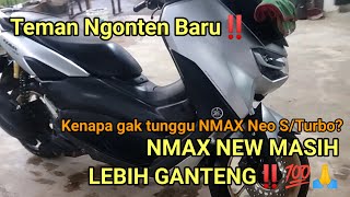 Teman Konten Baru‼️ NMAX New bukan Neo S atau Turbo‼️kenapa lebih ganteng‼️💯 [upl. by Edecrem130]