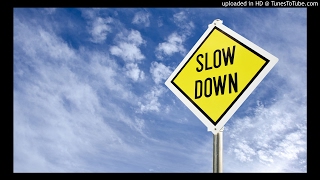 Tal  Slow Down The Flow [upl. by Maureen]