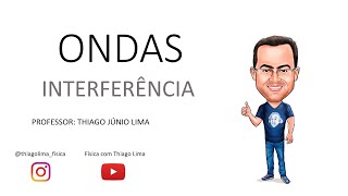 Interferência de Ondas  parte 2 [upl. by Ijok]