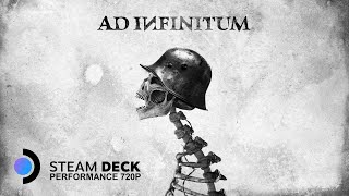 Ad Infinitum • Steam Deck 512 • 720P steamdeck adinfinitum [upl. by Lief]