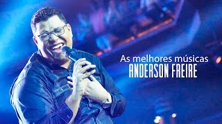 Anderson Freire  AS MELHORES músicas mais tocadas atualizada [upl. by Ahtelra919]