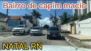 natal rn bairro capim macio [upl. by Terena124]