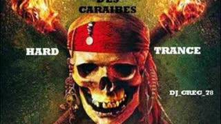 Pirates Des Caraibes DjGreg78 HARDTRANCE REMIX [upl. by Nylaehs]