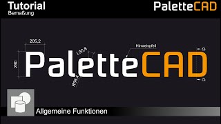 Palette CAD 9 Tutorial  Bemaßung [upl. by Nyroc111]