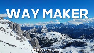 Way Maker 🌛 Praise And Worship With Lyrics [upl. by Ekusuy]