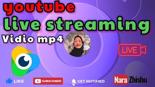 Tutorial cara Live streaming mp4 di YouTube [upl. by Akcired]