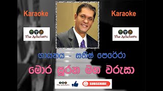 මොර සූරන මහ වරුසා  Mora Surana Maha Warusa  Satish Perera  Sinhala Karaoke  The Achcharu [upl. by Gannie]