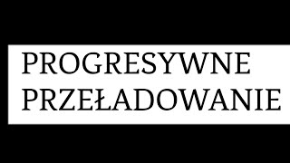 PROGRESYWNE PRZEŁADOWANIE  KRÓLOWA HIPERTROFII [upl. by Colbert527]