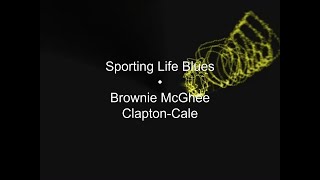 Sporting Life Blues  JJ Cale and Eric Clapton [upl. by Neill]